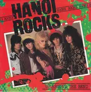 7inch Vinyl Single - Hanoi Rocks - Up Around The Bend