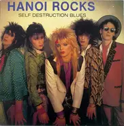 Hanoi Rocks - Self Destruction Blues