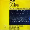 Double LP - Beethoven / Weber / Stravinsky a.o. - 25 Jahre Sinfonieorchester Des Süddeutschen Rundfunks