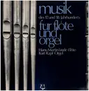 LP - Hans-Martin Linde , Kurt Rapf - Musik Des 17. Und 18. Jahrhunderts Für Flöte Und Orgel