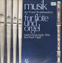 LP - Hans Martin Linde, Kurt Rapf - Musik des 17. und 18. Jahrhunderts