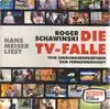 CD-Box - Hans Meiser, Roger Schawinski - Die TV-Falle