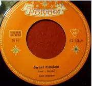 7inch Vinyl Single - Hans Messner - Sweet Fräulein / Sunday Night - Mono