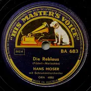 Hans Moser - Die Reblaus / Wann I Amol In' Himmel Kumm