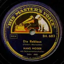 Schellack - Hans Moser - Die Reblaus / Wann I Amol In' Himmel Kumm