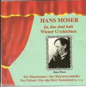 CD - Hans Moser - Ja, Das Sind Halt Wiener G'schichten