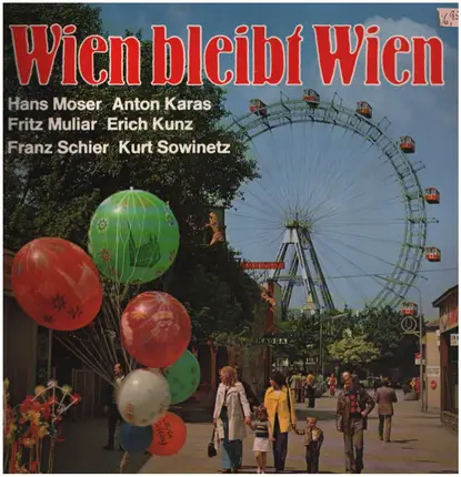 Hans Moser, Anton Karas, Fritz Muliar a.o. - Wien bleibt Wien
