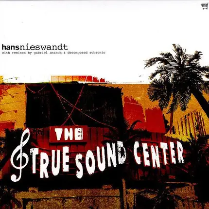 Hans Nieswandt - The True Sound Center