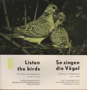 Hans A. Traber - Listen The Birds 6 = So Singen Die Vögel 6