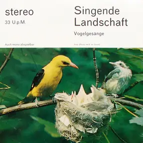 Hans A. Traber - Singende Landschaft (Vogelgesänge)