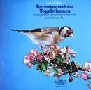 LP - Hans A. Traber - Stereokonzert Der Vogelstimmen (Vogelgesänge Und Andere Tierstimmen Aus Wald Und Flur)