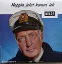 7inch Vinyl Single - Hans Albers - Hoppla, Jetzt Komm' Ich