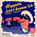 7inch Vinyl Single - Hans Albers - Hoppla, Jetzt Komm' Ich