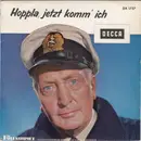 7inch Vinyl Single - Hans Albers - Hoppla, Jetzt Komm' Ich - Fu00fcllschrift