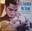 LP - Hans Albers , Zarah Leander , Lilian Harvey , Heinz Rühmann , Marlene Dietrich , Paul Hörbiger - Es Leuchten Die Sterne - Die Schönsten Deutschen Kino-Schlager
