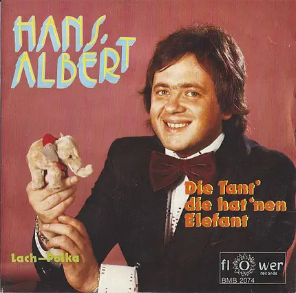 Hans Albert - Die Tant' Die Hat 'nen Elefant