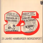 Hans-Arno Simon / Lys Assia / The Merry Miller Singers a.o. - 25 Jahre Hamburger Morgenpost