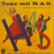 Hans-Arno Simon Und Sein Cocktail-Piano - Tanz Mit H.A.S. - Aktuelles Schlager-Potpourri Nr.1