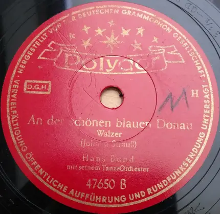 Hans Bund Und Sein Tanzorchester - Frühlingsstimmen / An Der Schönen Blauen Donau