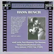 Hans Busch Tanz-Orchester - Originalaufnahmen Aus Den Jahren 1937 bis 1940