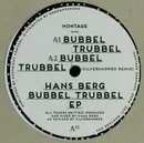 12inch Vinyl Single - Hans Berg - Bubbel Trubbel EP - EP