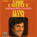 7inch Vinyl Single - Hans Blum - Ebbe Und Flut / Ich Kann Dich Versteh'n