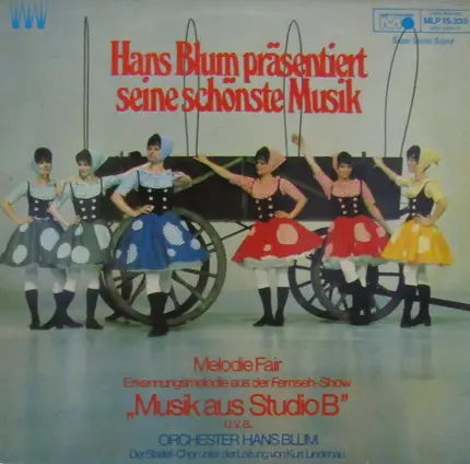 Hans Blum Orchester - Hans Blum Präsentiert Seine Schönste Musik ("Musik Aus Studio B")