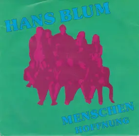 Hans Blum - Menschen