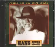 Hans Blues & Boogie - Time Is on My Side