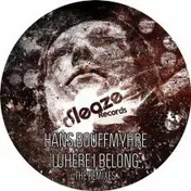 hans bouffmyhre - Where I Belong Remixes
