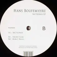 Hans Bouffmyhre - Sectioned Ep