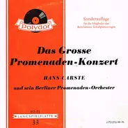 Hans Carste Und Sein Das Grosse Berliner Promenadenorchester - Das Grosse Promenaden-Konzert
