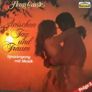 Hans Carste Und Sein Orchester - Zwischen Tag Und Traum, Folge 2