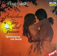 Hans Carste - Zwischen Tag Und Traum (Spaziergang Mit Musik)