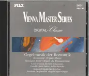 Hans-Christoph Becker-Foss , Joachim Dorfmüller - Orgelmusik Der Romantik; Romantic Organ Music; Musique Pour Orgue Du Romantique