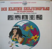 Hans Christian Andersen - Die Kleine Seejungfrau / Die Wilden Schwäne