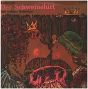 Hans-Christian Andersen - Der Schweinehirt / Die Wilden Schwäne