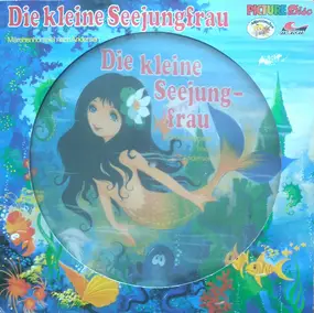 Hans Christian Andersen - Die Kleine Seejungfrau