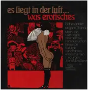 Hans Clarin / Martin Held / Carla Hagen a.o. - Es liegt in der Luft... was Erotisches - Schauspieler singen Chansons