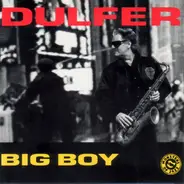 Hans Dulfer - Big Boy