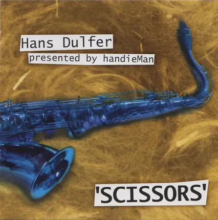 Hans Dulfer Presented by handieMan - Scissors