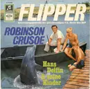 7inch Vinyl Single - Hans Delfin Und Seine Kinder - Flipper / Robinson Crusoe
