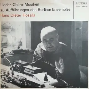 Berliner Ensemble - Lieder, Chöre, Musiken Zu Aufführungen Des Berliner Ensembles