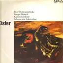 LP - Hans Eisler - Fünf Orchesterstücke, Langer Marsch, Kammersinfonie, Scherzo mit Solovioline