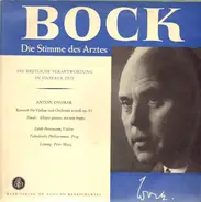 Hans-Erhard Bock - Dvorak - Die ärtzliche Verantwortung in unserer Zeit / Konzert für Violine & Orchester a-moll op. 53