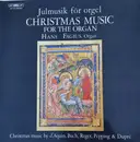 LP - d'Aquin / Bach / Reger / Pepping / Dupré - Julmusik För Orgel - Christmas Music For The Organ - Gatefold