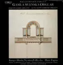 LP - Bach / Beethoven / Hummel / Albrechtsberger / Pachelebel - Old Swedish Organs (Kungs-Husby / Nysätra / Lillkyrka) - Gatefold