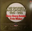 Double LP - Hans Georg Schütz , Fritz Weber - Die Grossen Tanz-Orchester 1930-1950