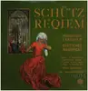 LP - Hans Gillesberger , Wiener Kammerchor - Heinrich Schütz - Musikalische Exequien; Deutsches Magnificat