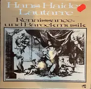 Hans Haider - Lautarre Renaissance und Barockmusik